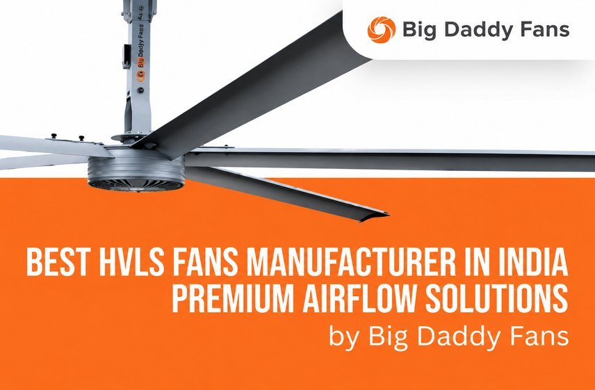 best-hvls-fans-manufacturer-in-india