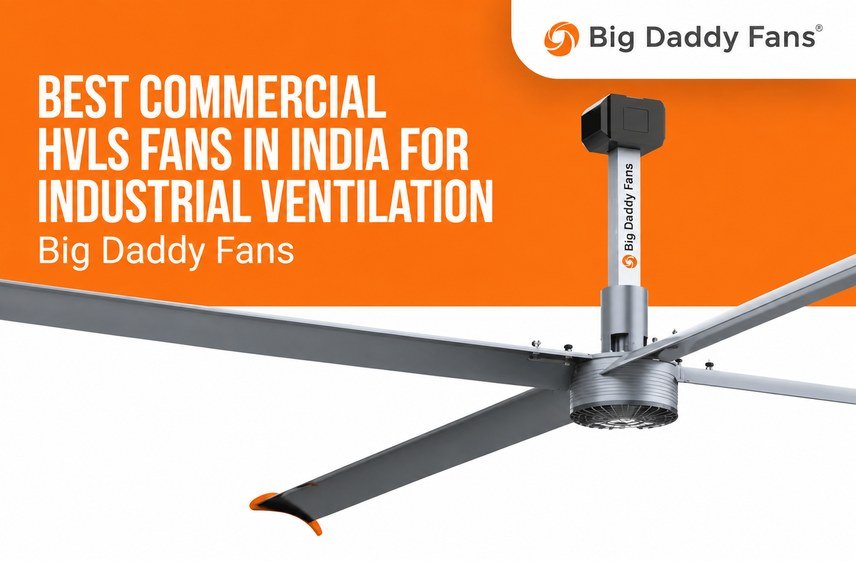 best-commercial-hvls-fans-in-india